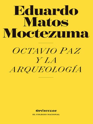 cover image of Octavio Paz y la arqueología